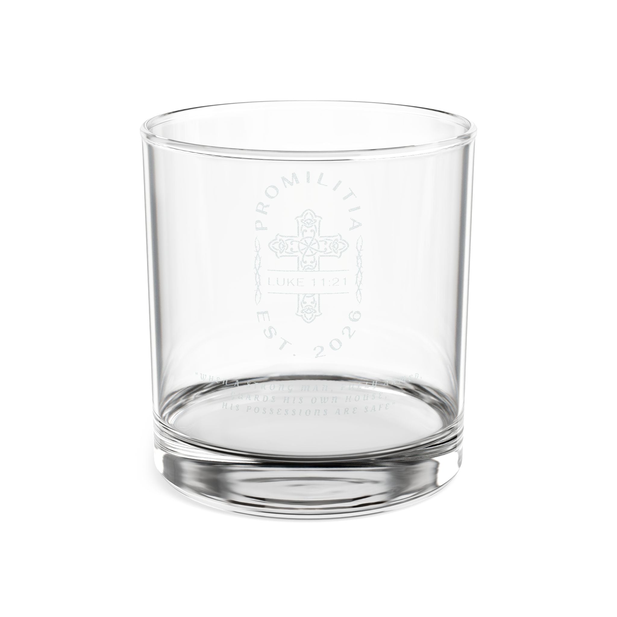 Luke 11:21 Engraved Whiskey Glass